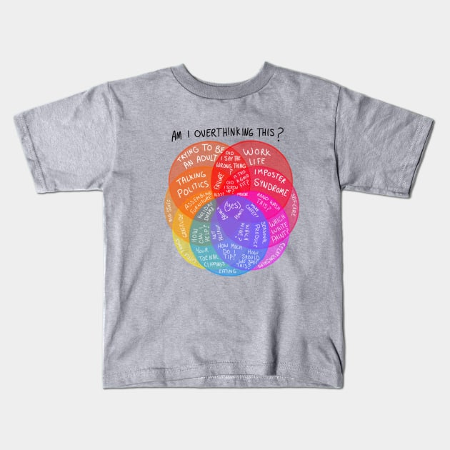 Am I over thinking? Kids T-Shirt by Courteney Valentine